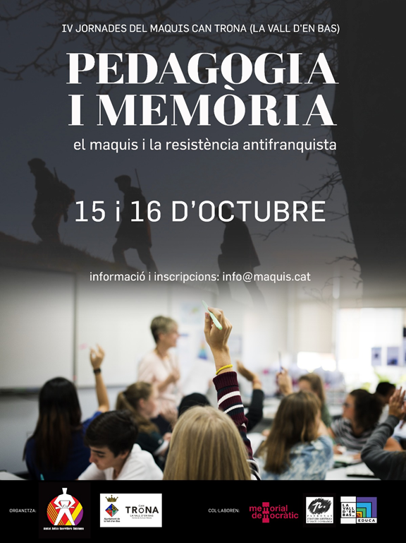 IV JORNADA DEL MAQUIS: PEDAGOGIA I MEMÒRIA